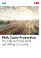 Cable protection for rail vehicles and rail infrastructure